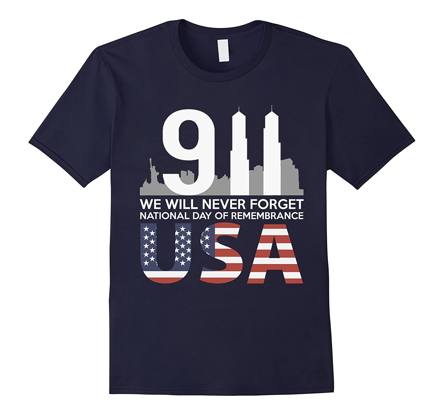 9/11 2001 Memorial Never Forget USA Flag Patriot Day T Shirt New 100% Cotton Short Sleeve O-Neck T-shirt Casual Mens Top